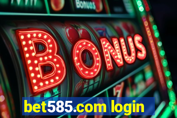 bet585.com login